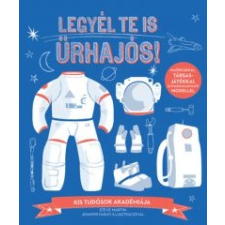Kolibri Kiadó Steve Martin: Legyél te is űrhajós! gyermek- és ifjúsági könyv