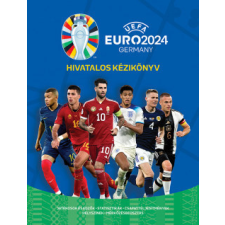 Kolibri Kiadó UEFA Euro 2024 - Hivatalos kézikönyv sport
