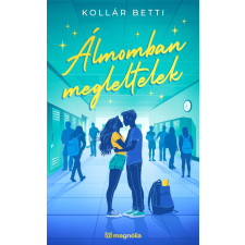 Kollár Betti - Álmomban megleltelek egyéb könyv