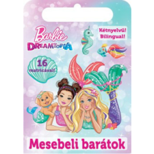 Kölyökkönyv Kft. Barbie - Mesebeli barátok gyermek- és ifjúsági könyv