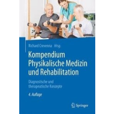  Kompendium Physikalische Medizin und Rehabilitation – Richard Crevenna idegen nyelvű könyv