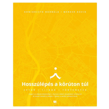 Koniorczyk Borbála - Hosszúlépés a körúton túl egyéb könyv