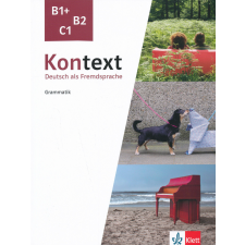 KONTEXT B1+, B2, C1 GRAMMATIK nyelvkönyv, szótár
