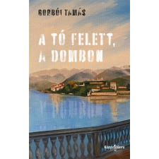 Könyv Guru A tó felett, a dombon regény