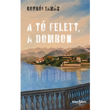 Könyv Guru A tó felett, a dombon egyéb könyv