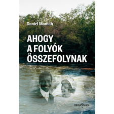 Könyv Guru Ahogy a folyók összefolynak regény