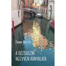 Könyv Guru Donna Bogitta: A rózsaszín negyven árnyalata irodalom