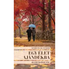 Könyv Guru Egy élet ajándékba - Hamvas ifjúság regény
