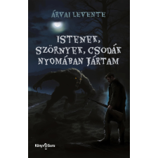 Könyv Guru Istenek, szörnyek, csodák nyomában jártam egyéb e-könyv