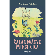 Könyv Guru Kalandvágyó Mirci cica gyermek- és ifjúsági könyv