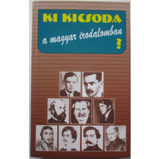 Könyvkuckó Kiadó Ki kicsoda a magyar irodalomban? - Dr. Gremsperger-Gyeskó antikvárium - használt könyv