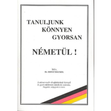 Könyvkuckó Tanuljunk könnyen gyorsan németül! antikvárium - használt könyv