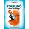 Könyvmolyképző A pormanó újabb kalandjai