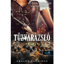 Könyvmolyképző Ashley Carrigan - Tűzvarázsló - Negin 2. regény