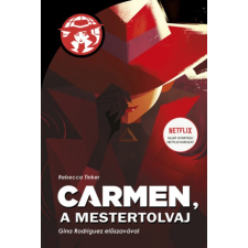Könyvmolyképző Carmen, a mestertolvaj gyermek- és ifjúsági könyv