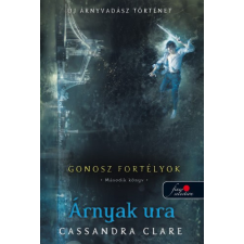 Könyvmolyképző Cassandra Clare-Árnyak ura gyermek- és ifjúsági könyv