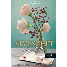 Könyvmolyképző Elveszett rózsák - Orgonalányok 2. irodalom