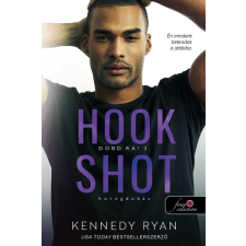 Könyvmolyképző Kennedy Ryan - Hook Shot - Horogdobás - Dobd rá! 2. regény