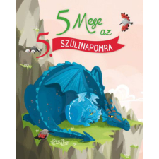 Könyvmolyképző Kiadó 5 mese az 5. szülinapomra - Mese a szülinapomra 5. gyermek- és ifjúsági könyv