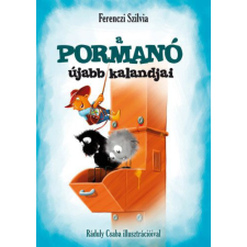 Könyvmolyképző Kiadó A pormanó újabb kalandjai - Pormanó 2. gyermek- és ifjúsági könyv