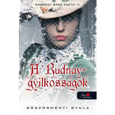 Könyvmolyképző Kiadó A Rudnay-gyilkosságok - Ambrózy báró esetei II. gyermek- és ifjúsági könyv