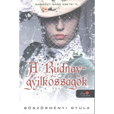 Könyvmolyképző Kiadó A Rudnay-gyilkosságok - Ambrózy báró esetei II. regény