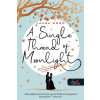 Könyvmolyképző Kiadó A Single Thread of Moonlight - Egyetlen szál holdfény