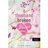 Könyvmolyképző Kiadó A Thousand Broken Pieces - Ezer törött szilánk