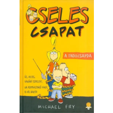 Könyvmolyképző Kiadó A trollcsapda - Cseles csapat 1. regény