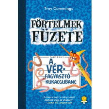 Könyvmolyképző Kiadó A vérfagyasztó kukacgubanc - Förtelmek füzete 2. gyermek- és ifjúsági könyv
