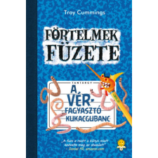 Könyvmolyképző Kiadó A vérfagyasztó kukacgubanc - Förtelmek füzete 2. gyermek- és ifjúsági könyv