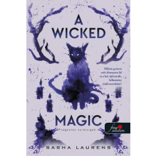 Könyvmolyképző Kiadó A Wicked Magic - Végzetes varázsigék regény