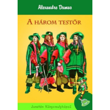 Könyvmolyképző Kiadó Alexandre Dumas - A három testőr gyermek- és ifjúsági könyv