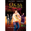 Könyvmolyképző Kiadó Anne Plichota - Cendrine Wolf: Oksa Pollock 3. - A két világ szíve