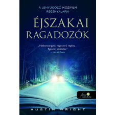 Könyvmolyképző Kiadó Austin Wright - Éjszakai ragadozók regény