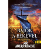 Könyvmolyképző Kiadó Bajok a békével (Az őrület kora 2.)