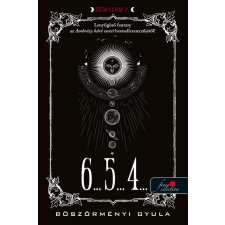 Könyvmolyképző Kiadó Böszörményi Gyula: 6… 5… 4… - Rémálom 2. regény