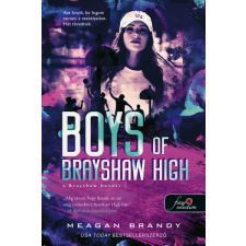 Könyvmolyképző Kiadó Boys of Brayshaw High - A Brayshaw bandái - A banda 1. irodalom