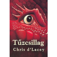 Könyvmolyképző Kiadó Chris d&#039;Lacey - Az utolsó sárkány krónikája 3. - Tűzcsillag regény