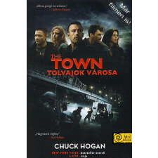 Könyvmolyképző Kiadó Chuck Hogan - The town - A tolvajok városa regény