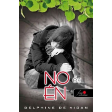 Könyvmolyképző Kiadó Delphine de Vigan - No és én gyermek- és ifjúsági könyv