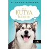 Könyvmolyképző Kiadó EGY KUTYA ÍGÉRETE