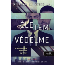 Könyvmolyképző Kiadó Életem védelme - Történetek a tárgyalóteremből 1. regény