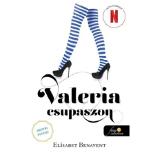 Könyvmolyképző Kiadó Elísabet Benavent - Valeria csupaszon - Valeria 4. regény