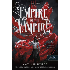 Könyvmolyképző Kiadó Empire of the Vampire - Vámpírbirodalom - Jay Kristoff regény