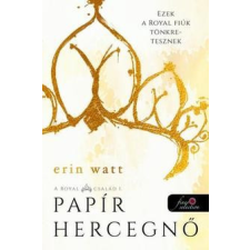 Könyvmolyképző Kiadó Erin Watt - Papír hercegnő / A Royal család 1. gyermek- és ifjúsági könyv