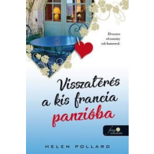 Könyvmolyképző Kiadó Helen Pollard-Visszatérés a kis francia panzióba regény