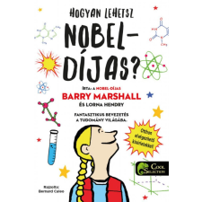 Könyvmolyképző Kiadó Hogyan lehetsz Nobel-díjas? gyermek- és ifjúsági könyv