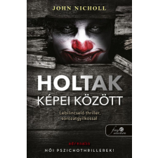 Könyvmolyképző Kiadó Holtak képei között regény