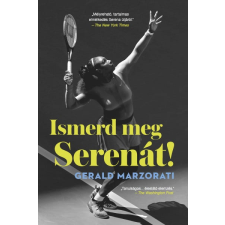 Könyvmolyképző Kiadó Ismerd meg Serenát! egyéb könyv